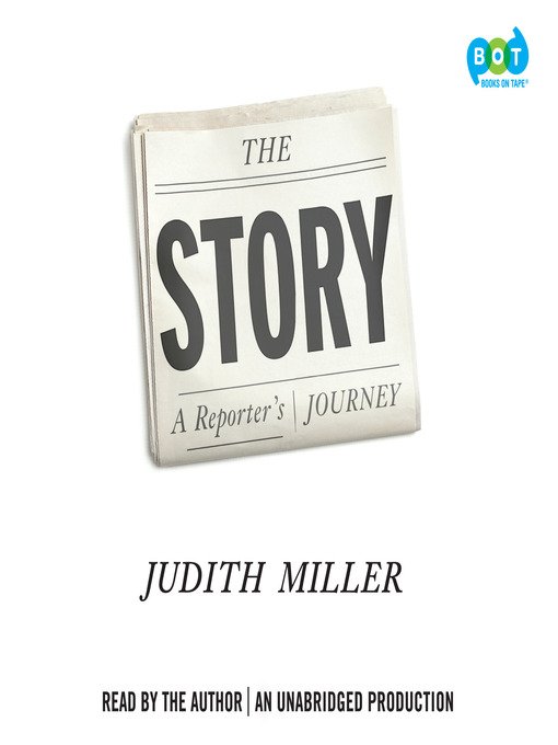 Title details for The Story by Judith Miller - Available